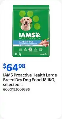 Walmart IAMS Proactive Health Large Breed Dry Dog Food 18.1KG, selected varieties offer