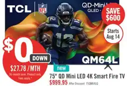 The Brick TCL 75 QM64L QD Mini-LED 4K Smart Fire TV (75QM64L) - 2026 Model offer
