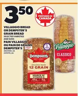 Independent City Market VILLAGGIO BREAD OR DEMPSTER'S GRAIN BREAD offer