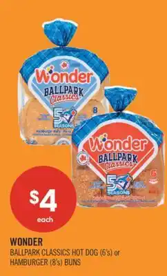Shoppers Drug Mart WONDER BALLPARK CLASSICS HOT DOG (6's) or HAMBURGER (8's) BUNS offer