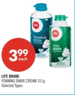 Shoppers Drug Mart LIFE BRAND FOAMING SHAVE CREAM offer