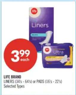 Shoppers Drug Mart LIFE BRAND LINERS (34's - 64's) or PADS (16's - 22's) offer