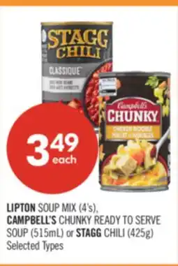 Shoppers Drug Mart LIPTON SOUP MIX (4's), CAMPBELL'S CHUNKY READY TO SERVE SOUP (515mL) or STAGG CHILI (425g) offer