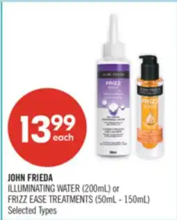 Shoppers Drug Mart JOHN FRIEDA ILLUMINATING WATER (200mL) or FRIZZ EASE TREATMENTS (50mL - 150mL) offer