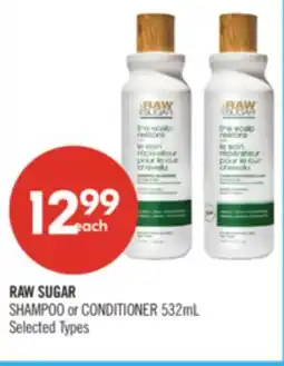 Shoppers Drug Mart RAW SUGAR SHAMPOO or CONDITIONER offer