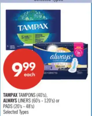 Shoppers Drug Mart TAMPAX TAMPONS (40's), ALWAYS LINERS (60's - 120's) or PADS (20's - 48's) offer