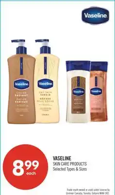 Shoppers Drug Mart VASELINE SKIN CARE PRODUCTS offer