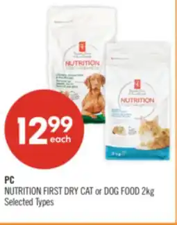 Shoppers Drug Mart PC NUTRITION FIRST DRY CAT or DOG FOOD offer