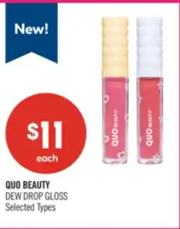 Shoppers Drug Mart QUO BEAUTY DEW DROP GLOSS offer