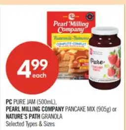 Shoppers Drug Mart PC PURE JAM (500mL), PEARL MILLING COMPANY PANCAKE MIX (905g) or NATURE'S PATH GRANOLA offer