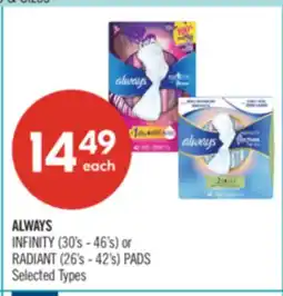 Shoppers Drug Mart ALWAYS INFINITY (30's - 46's) or RADIANT (26'3 - 42's) PADS offer