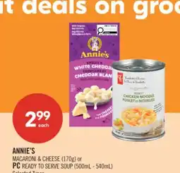 Shoppers Drug Mart ANNIE'S MACARONI & CHEESE (170g) or PC READY TO SERVE SOUP (500mL - 540mL) offer