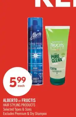 Shoppers Drug Mart ALBERTO or FRUCTIS HAIR STYLING PRODUCTS offer