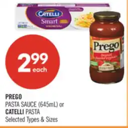 Shoppers Drug Mart PREGO PASTAS SAUCE (645mL) or CATELLI PASTA offer