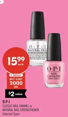 Shoppers Drug Mart O·P·I CLASSIC NAIL ENAMEL or NATURAL NAIL STRENGTHENER offer