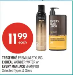Shoppers Drug Mart TRESEMME PREMIUM STYLING, L'OREAL WONDER WATER or EVERY MAN JACK SHAMPOO offer