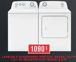 Leon's LAVEUSE À CHARGEMENT VERTICAL AMANA, 4,4 Pi³ et SÈCHEUSE ÉLECTRIQUE, 6,5 Pi³ offer