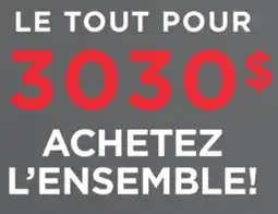 Leon's LE TOUT POUR 3030$ offer