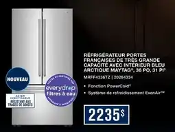 Leon's RÉFRIGÉRATEUR PORTES FRANÇAISES DE TRÈS GRANDE CAPACITÉ AVEC INTÉRIEUR BLEU ARCTIQUE MAYTAG offer