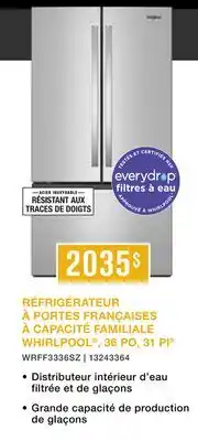 Leon's RÉFRIGÉRATEUR À PORTES FRANÇAISES À CAPACITÉ FAMILIALE WHIRLPOOL offer