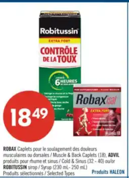 Pharmaprix ROBAX Muscles & Back Caplets (18), ADVIL Cold & Sinus (32 - 40) or ROBITUSSIN Syrup (230 - 250 mL) offer