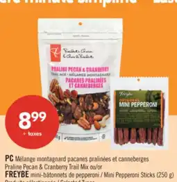 Pharmaprix PC Praline Pecan & Cranberry Trail Mix or FREYBE Mini Pepperoni Sticks (250 g) offer