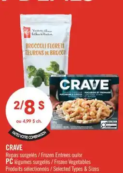 Pharmaprix CRAVE Frozen Entrees or PC Frozen Vegetables offer