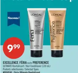 Pharmaprix EXCELLENCE, FÉRIA or PREFERENCE ULTIMATE Revitalisant / Hair Conditioner (120 mL) offer