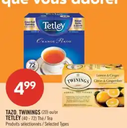 Pharmaprix TAZO, TWININGS (20) or TETLEY (40 - 72) Tea offer
