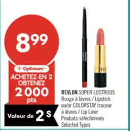 Pharmaprix REVLON SUPER LUSTROUS Lipstick or COLORSTAY traceur Lip Liner offer