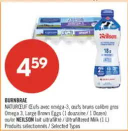 Pharmaprix BURNBRAE Omega 3, Large Brown Eggs (1 Dozen) or NEILSON Ultrafiltered Milk (1 L) offer