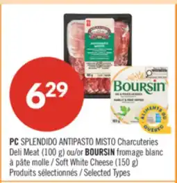 Pharmaprix PC SPLENDIDO ANTIPASTO MISTO Deli Meat (100 g) or BOURSIN Soft White Cheese (150 g) offer