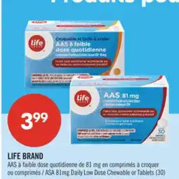 Pharmaprix LIFE BRAND ASA 81mg Daily Low Dose Chewable or Tablets (30) offer