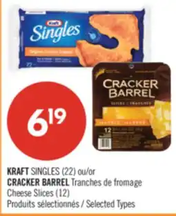 Pharmaprix KRAFT SINGLES (22) or CRACKER BARREL Cheese Slices (12) offer