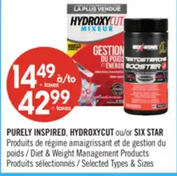 Pharmaprix PURELY INSPIRED HYDROXYCUT or SIX STAR Diet & Weight management Products offer