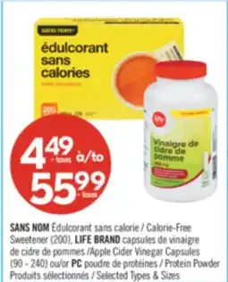 Pharmaprix NO NAME Calorie-Free Sweetener (200), LIFE BRAND Apple Cider Vinegar Capsules pr PC Protein Powder offer