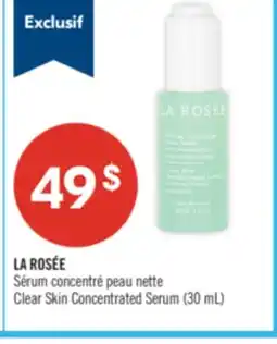 Pharmaprix LA ROSÉE Clear Skin Concentrated Serum offer