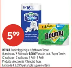 Pharmaprix ROYALE Bathroom Tissue (8 Roll) or BOUNTY Paper Towels (2 Roll - 3 Roll) offer