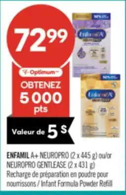 Pharmaprix ENFAMIL A+ NEUROPRO (2 x 445 g) or NEUROPRO GENTLEASE (2 x 431 g) offer