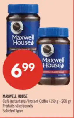 Pharmaprix MAXWELL HOUSE Instant Coffee (150 g - 200 g) offer