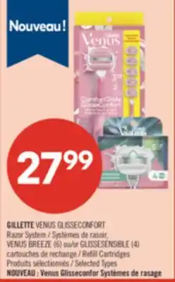 Pharmaprix GILLETTE VENUS GLISSECONFORT Razor System VENUS BREEZE (6) or GLISSESENSIBLE (4) Refill Cartridges offer