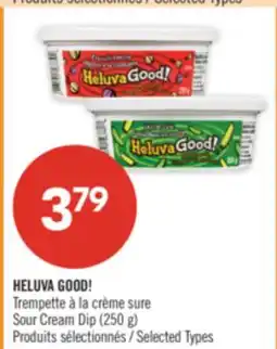 Pharmaprix HELUVA GOOD! Sour Cream Dip (250 g) offer