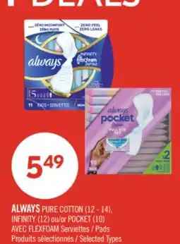 Pharmaprix ALWAYS PURE COTTON (12 - 14), INFINITY (12) or POCKET (10) Pads offer