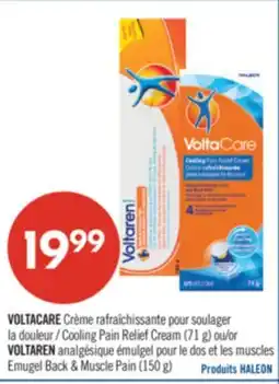 Pharmaprix VOLTACARE Cooling Pain Relief Cream (71 g) or VOLTAREN Emugel Back & Muscle Pain (150 g) offer