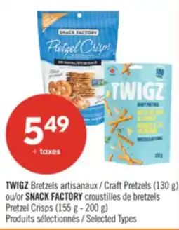 Pharmaprix TWIGZ Craft Pretzels (130 g) or SNACK FACTORY Pretzel Crisps (155 g - 200 g) offer