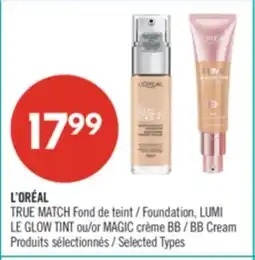 Pharmaprix L'ORÉAL TRUE MATCH Foundation. LUMI LE GLOW TINT or BB Cream offer