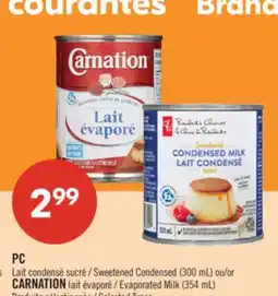 Pharmaprix PC Sweetened Condensed (300 mL) or CARNATION Evaporated Milk (354 mL) offer