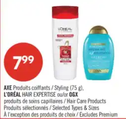 Pharmaprix AXE Styling (75 g), L'ORÉAL HAIR EXPERTISE or OGX Hair Care Products offer