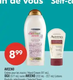 Pharmaprix AVEENO Hand Cream (97 mL), OGX (577 mL) or AVEENO (222 mL - 227 mL) Lotions offer