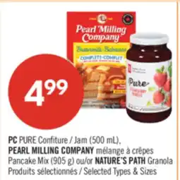 Pharmaprix PC PURE Jam (500 mL), PEARL MILLING COMPANY Pancake Mix (905 g) or NATURE'S PATH Granola offer